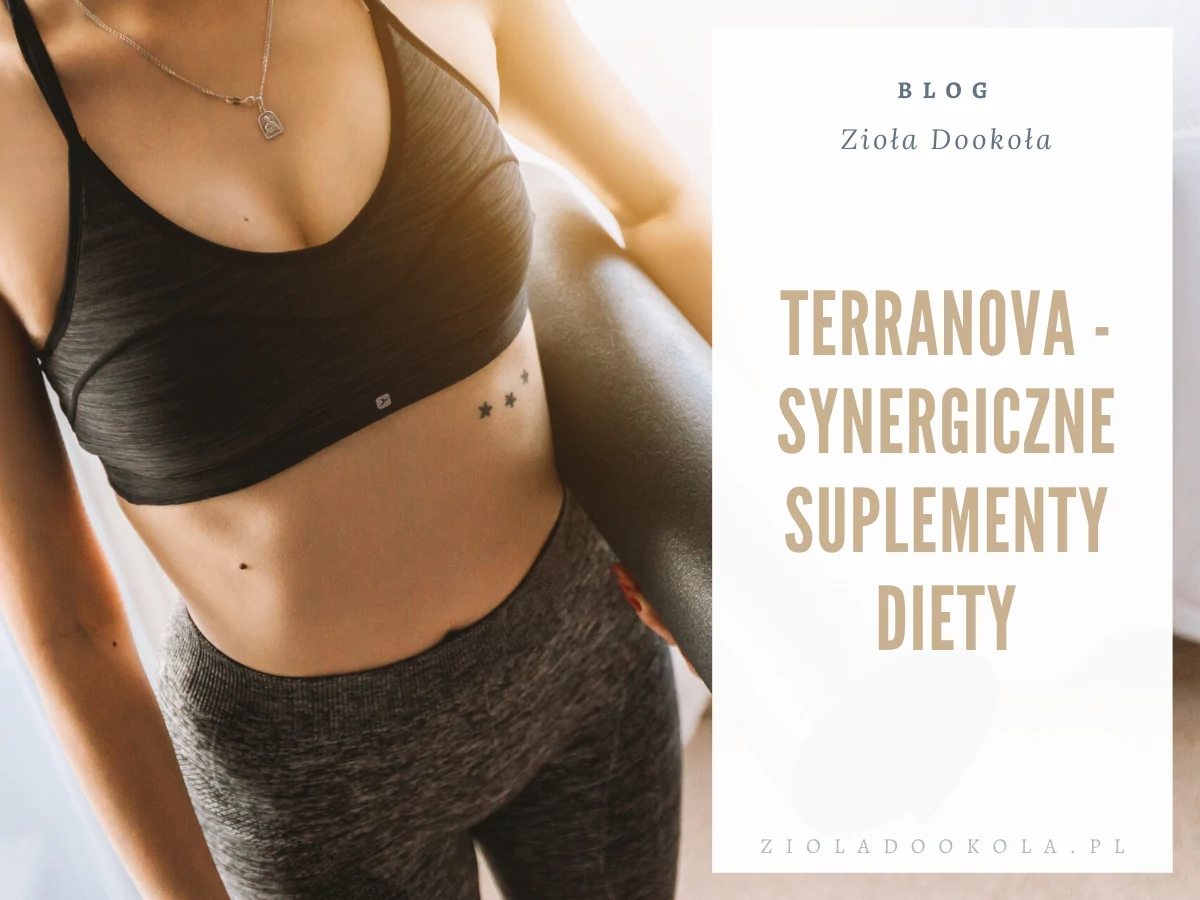 Terranova - synergiczne suplementy diety